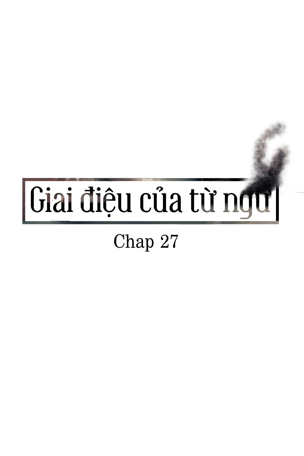 Giai Điệu Của Ngôn Ngữ Chapter 27 - Trang 5