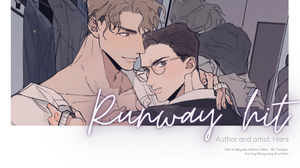 RUNWAY HIT (Ngôi Sao Trên Sàn Diễn) Chapter 3 - Trang 1