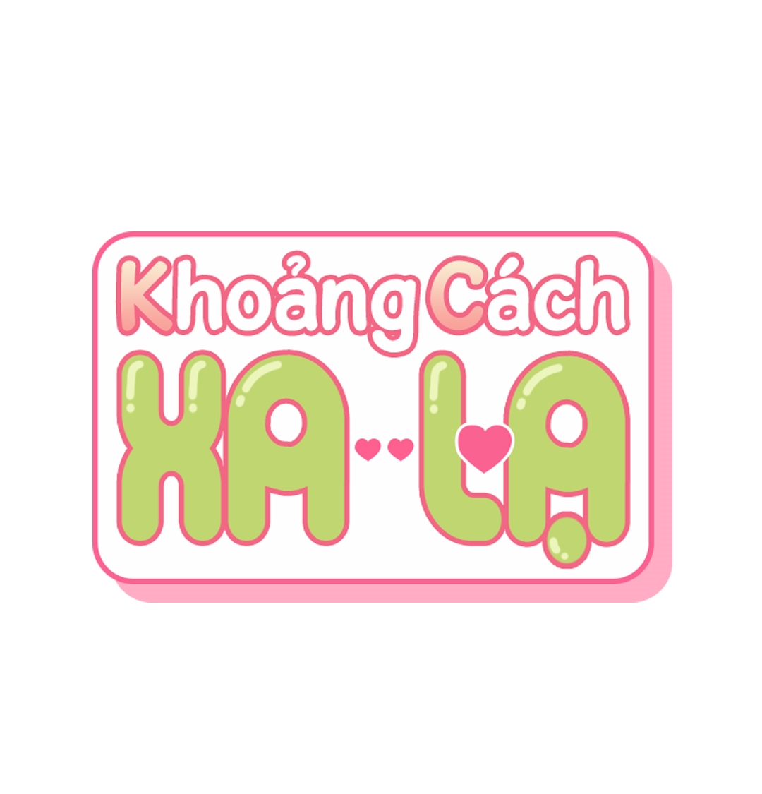 Khoảng Cách Xa Lạ Chapter 19 - Trang 1