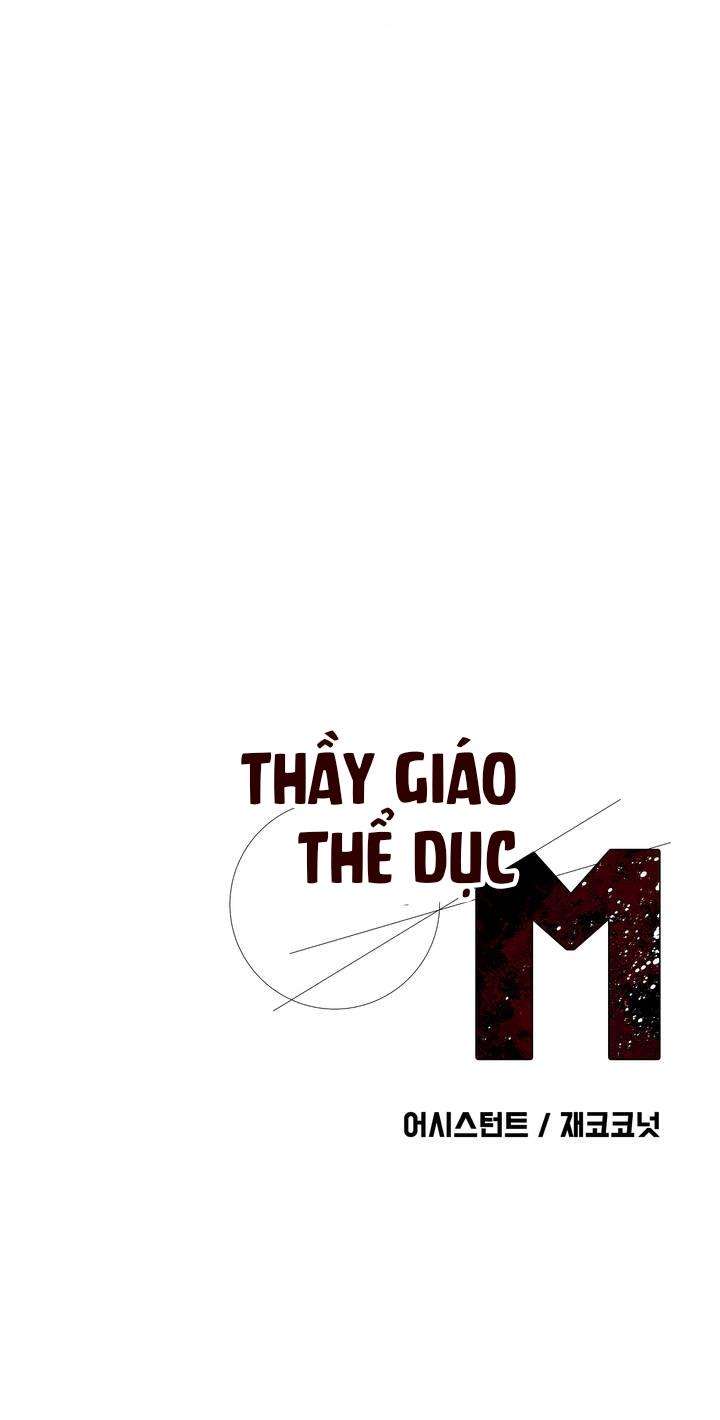 Thầy Giáo Thể Dục M Chapter 4 - Trang 31