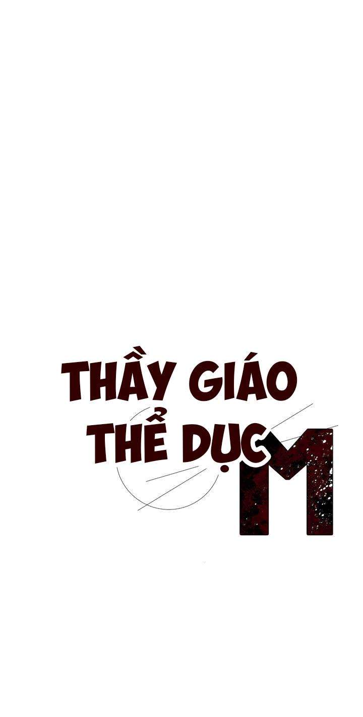 Thầy Giáo Thể Dục M Chapter 5 - Trang 30