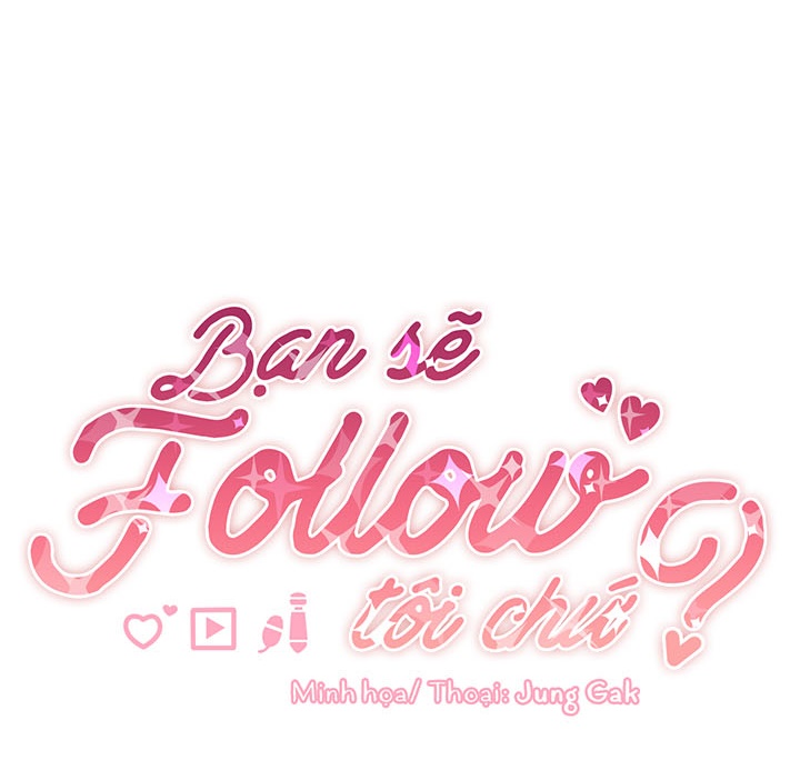 Bạn Sẽ Follow Tôi Chứ? Chapter 27 - Trang 19