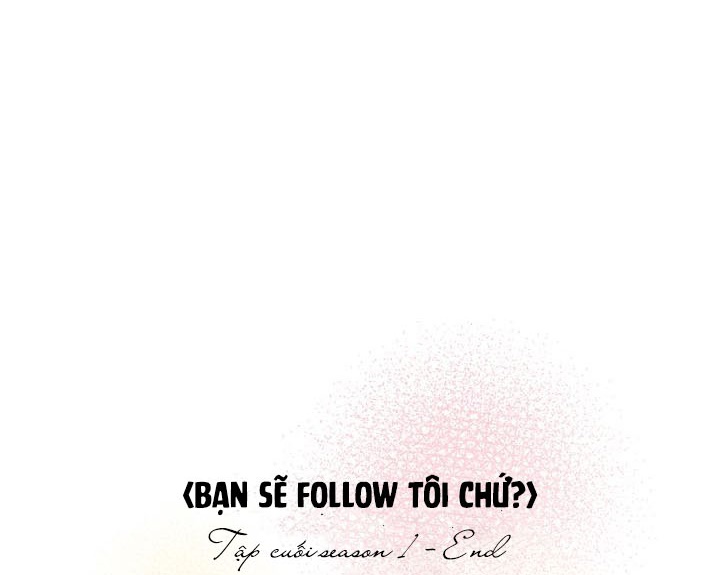 Bạn Sẽ Follow Tôi Chứ? Chapter 28 - Trang 89