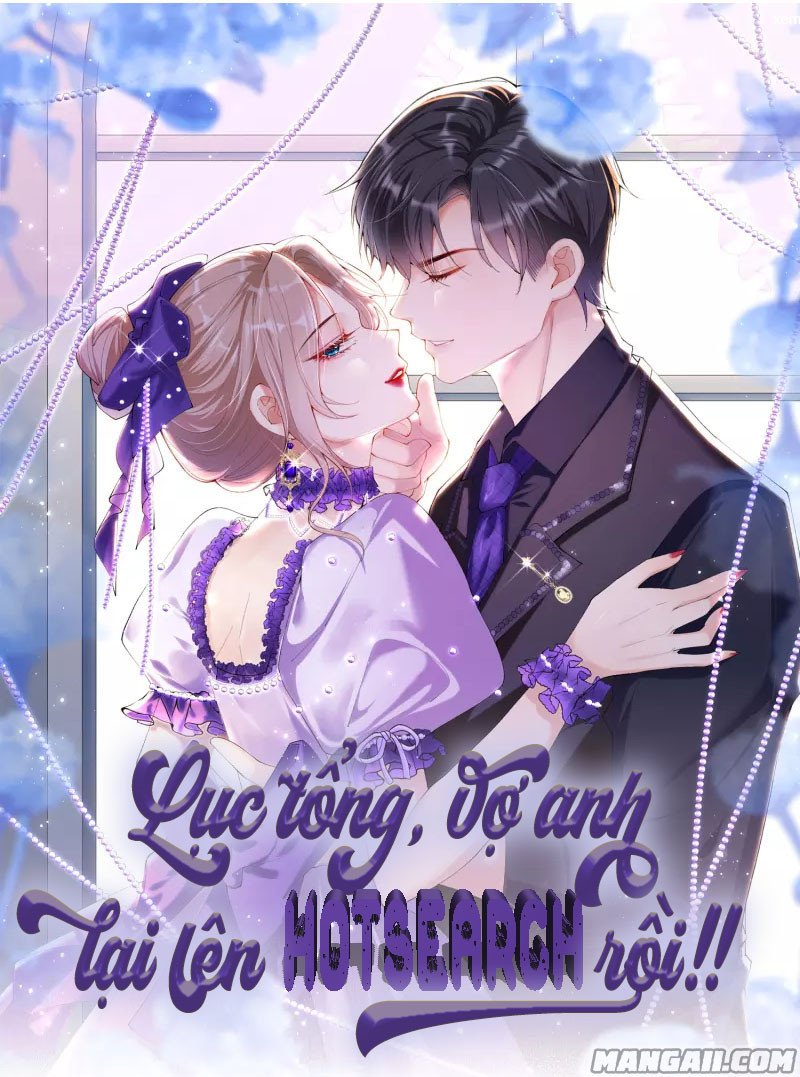 Lục Tổng, Vợ Anh Lại Lên Hot Search Rồi Chapter 62 - Trang 1