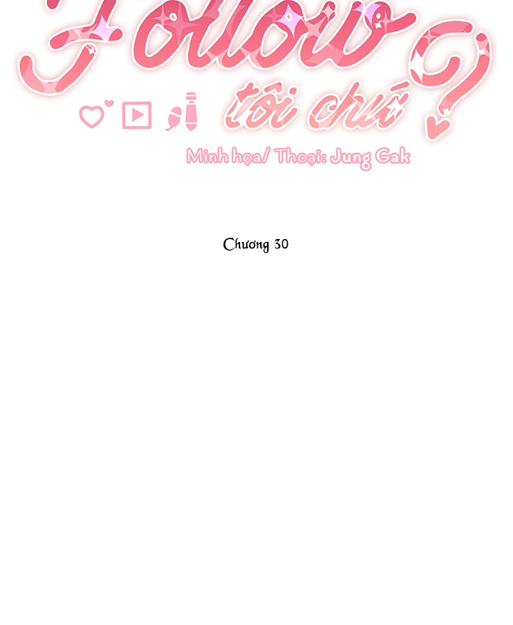 Bạn Sẽ Follow Tôi Chứ? Chapter 30 - Trang 13