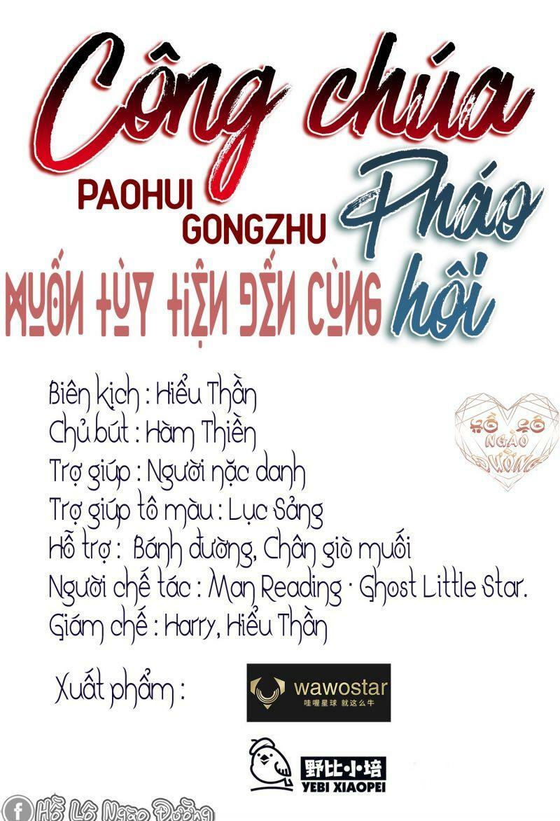 Công Chúa Pháo Hôi Muốn Tùy Tiện Đến Cùng Chapter 27 - Trang 1