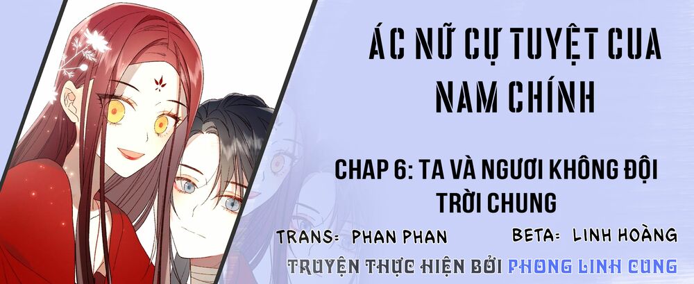 Ác Nữ Cự Tuyệt Cua Nam Chính Chapter 6 - Trang 3