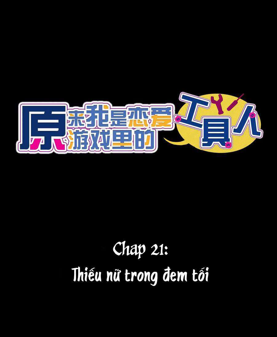 Hóa Ra Tôi Là Công Cụ Trong Game Tình Yêu Chapter 21 - Trang 9