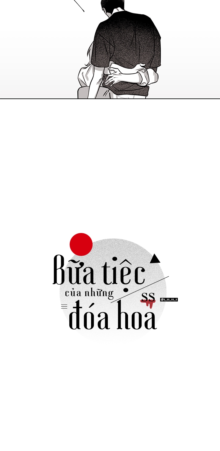 Bữa Tiệc Của Những Đóa Hoa Chapter 4 - Trang 46