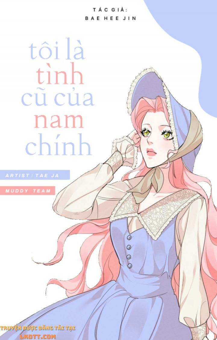 Tôi Là Tình Cũ Của Nam Chính Chapter 36 - Trang 1