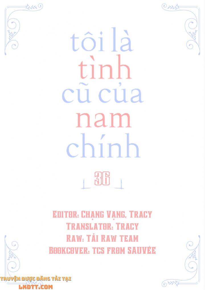 Tôi Là Tình Cũ Của Nam Chính Chapter 36 - Trang 2