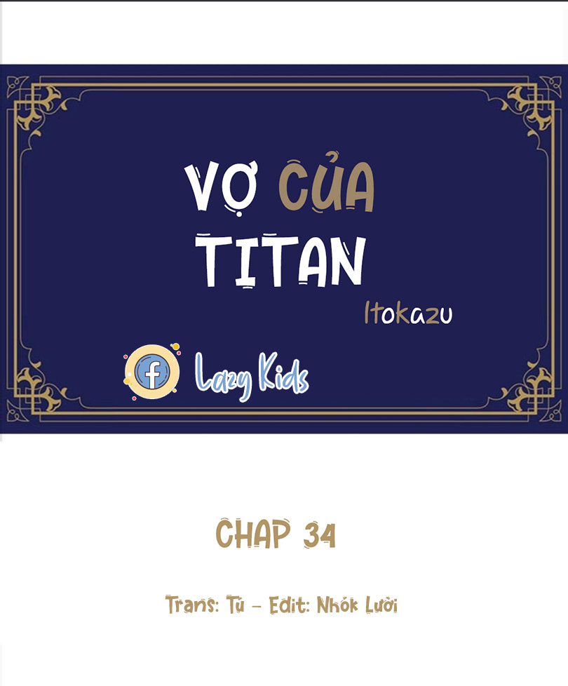 Vợ Của Titan Chapter 34 - Trang 8