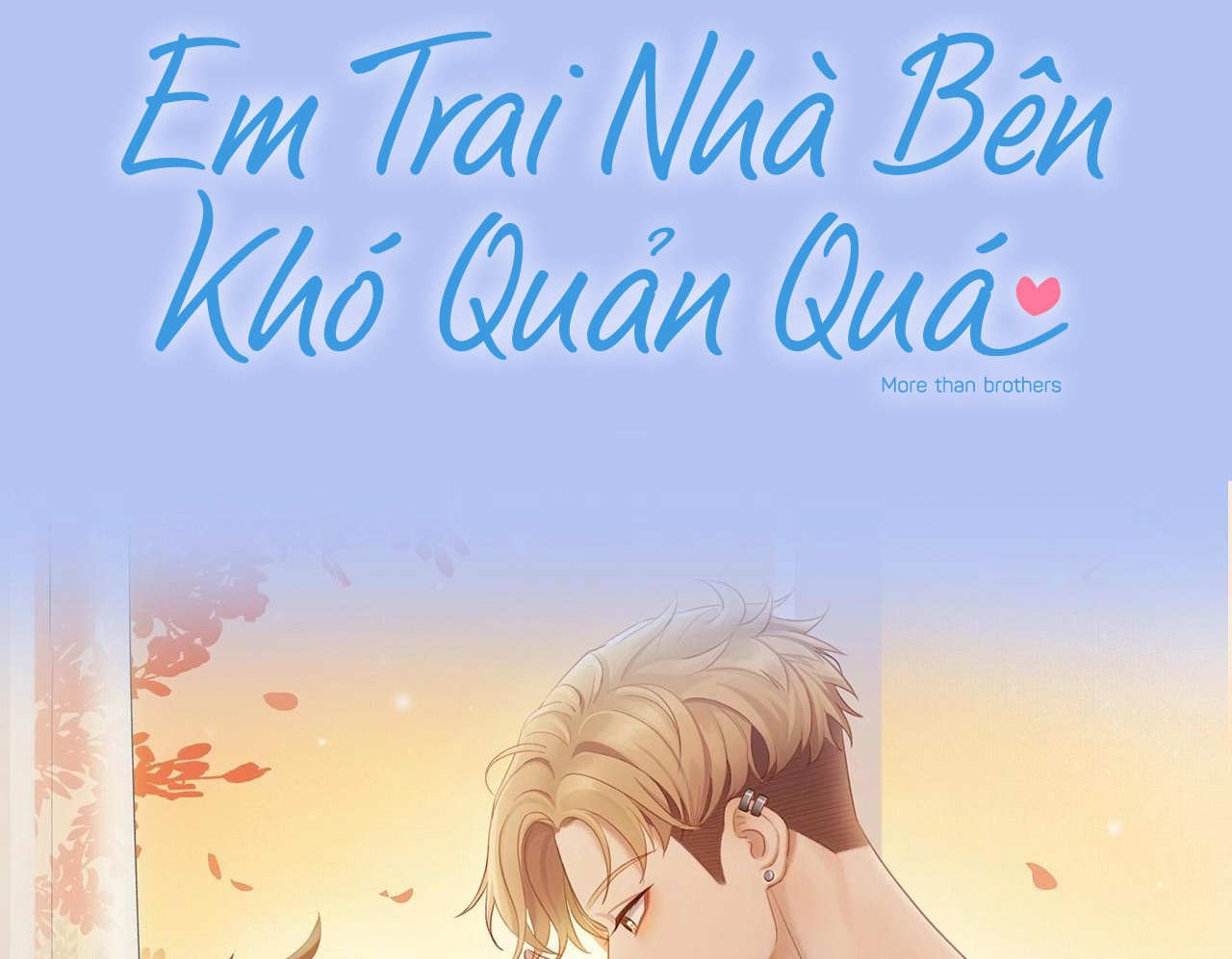 Em Trai Nhà Bên Khó Quản Quá Chapter 0 - Trang 28