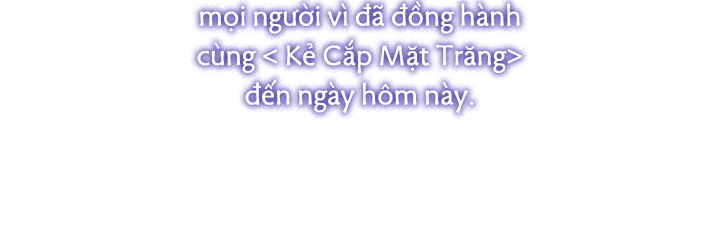 Kẻ cắp Mặt Trăng Chapter 61: End - Trang 248