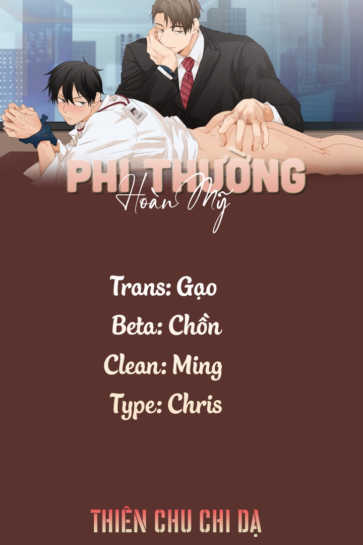 Phi Thường Hoàn Mỹ Chapter 19 - Trang 1