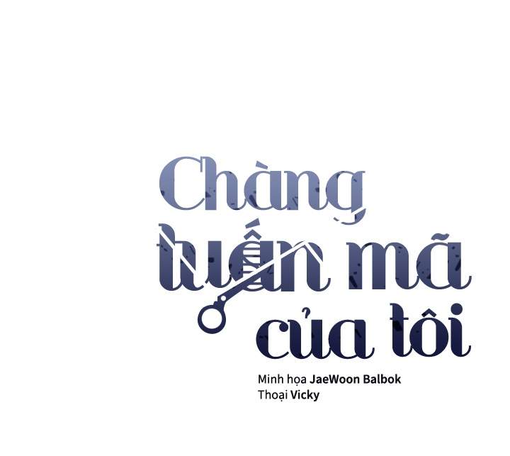 Chàng Tuấn Mã Của Tôi Chapter 10 - Trang 86