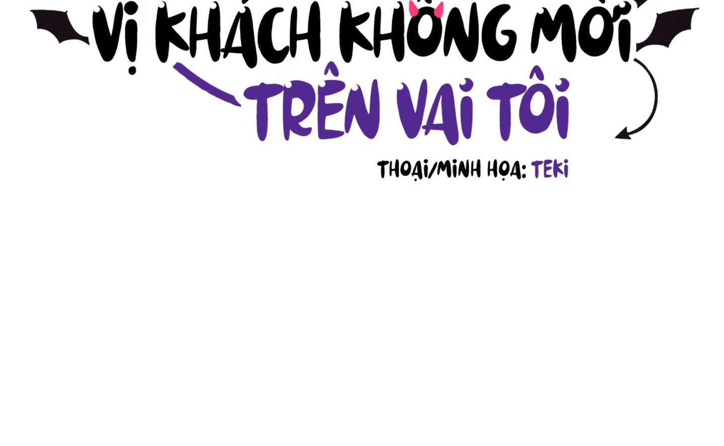 Vị Khách Không Mời Trên Vai Tôi Chapter 7 - Trang 42