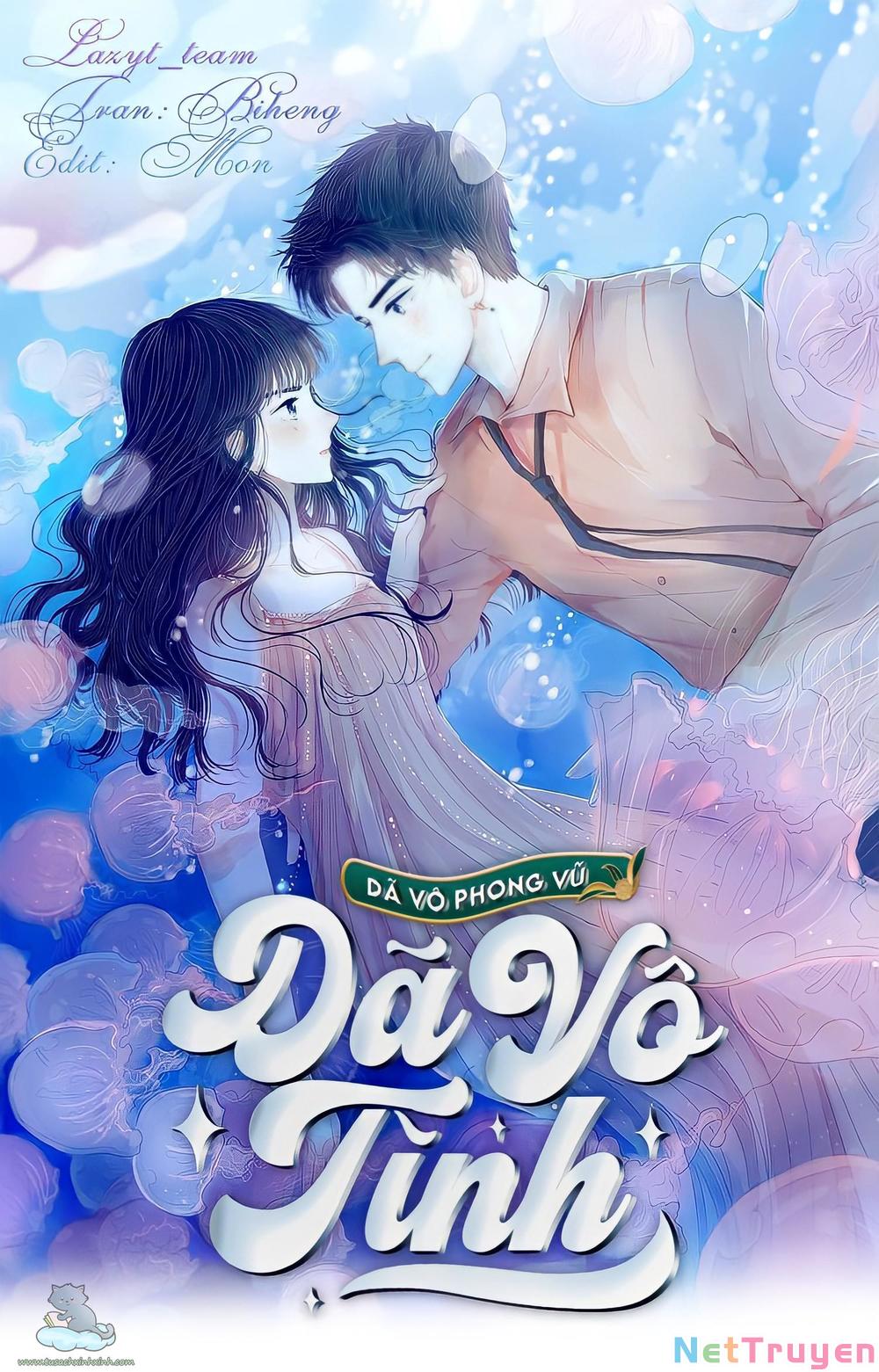 Dã Vô Phong Vũ Dã Vô Tình Chapter 9 - Trang 1