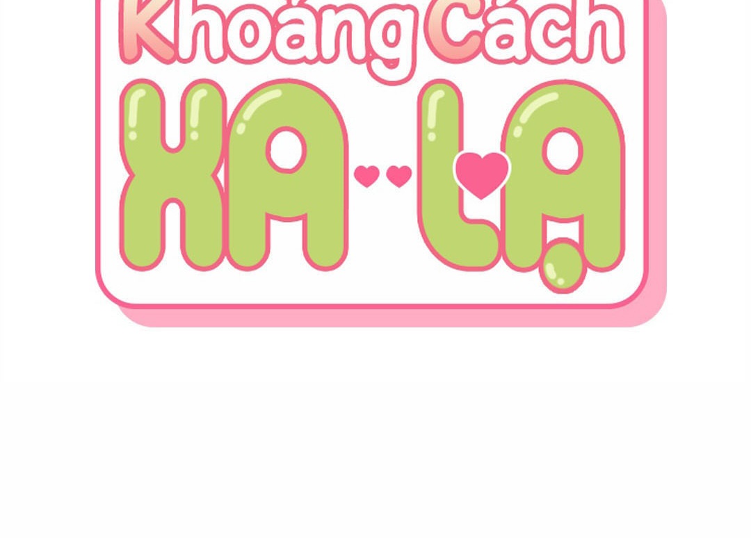 Khoảng Cách Xa Lạ Chapter 28 - Trang 45