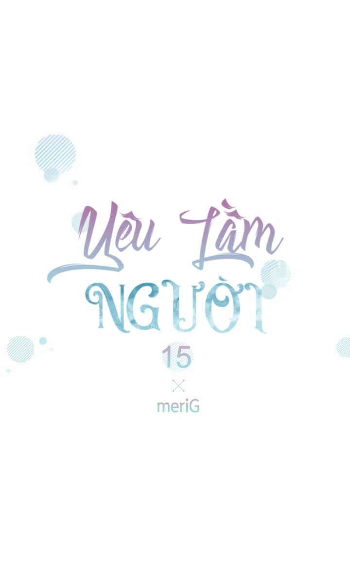 Yêu Lầm Người Chapter 15 - Trang 6