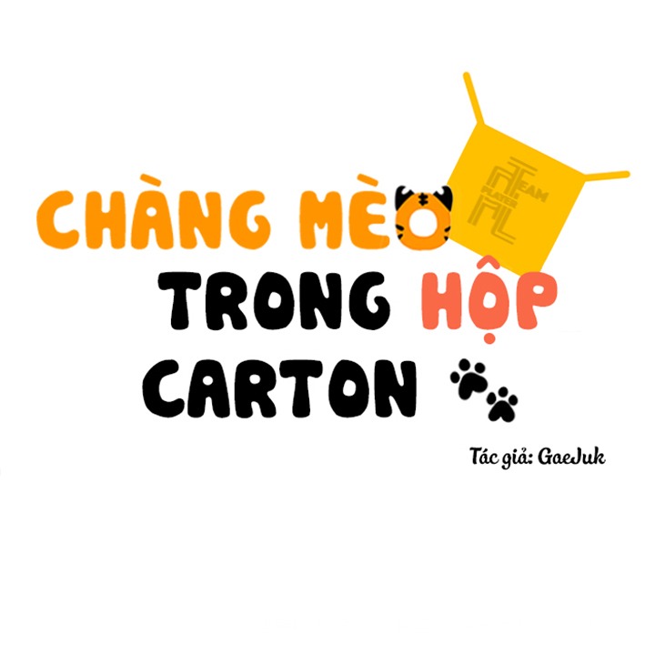 Chàng Mèo Trong Hộp Carton Chapter 11 - Trang 44