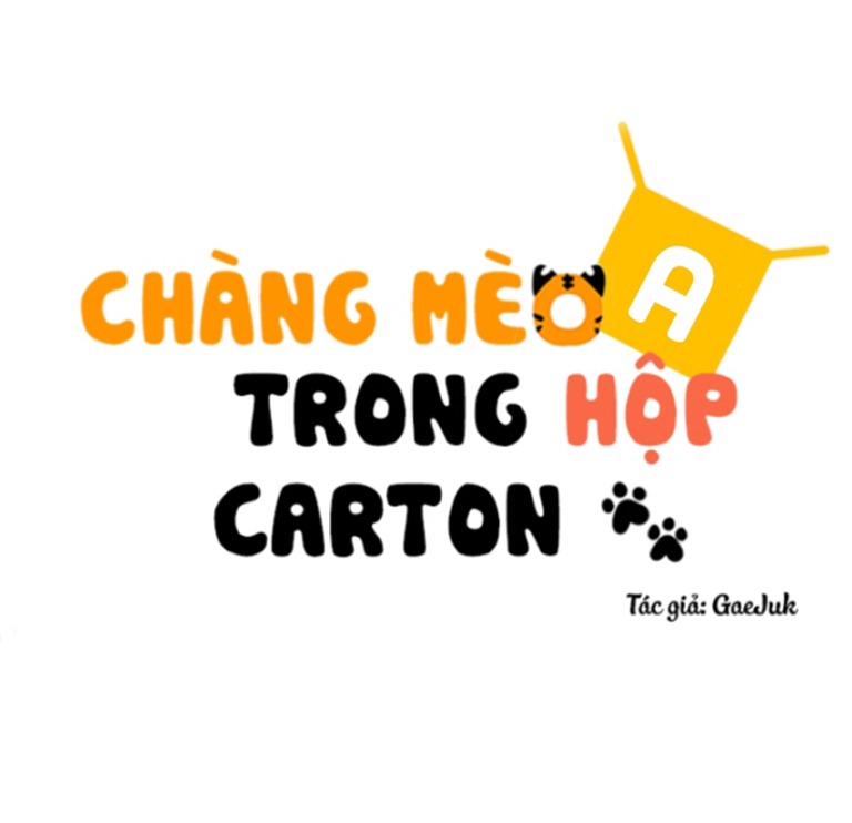 Chàng Mèo Trong Hộp Carton Chapter 16 - Trang 47