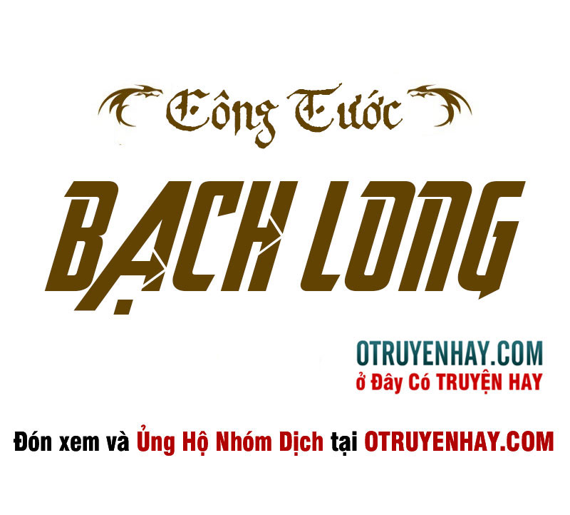 Công Tước Bạch Long Chapter 5 - Trang 2