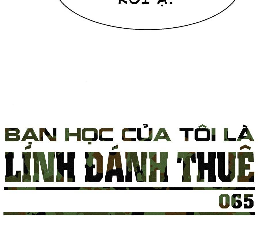 Bạn Học Của Tôi Là Lính Đánh Thuê Chapter 66 - Trang 88