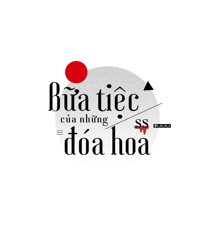 Bữa Tiệc Của Những Đóa Hoa Chapter 16 - Trang 25