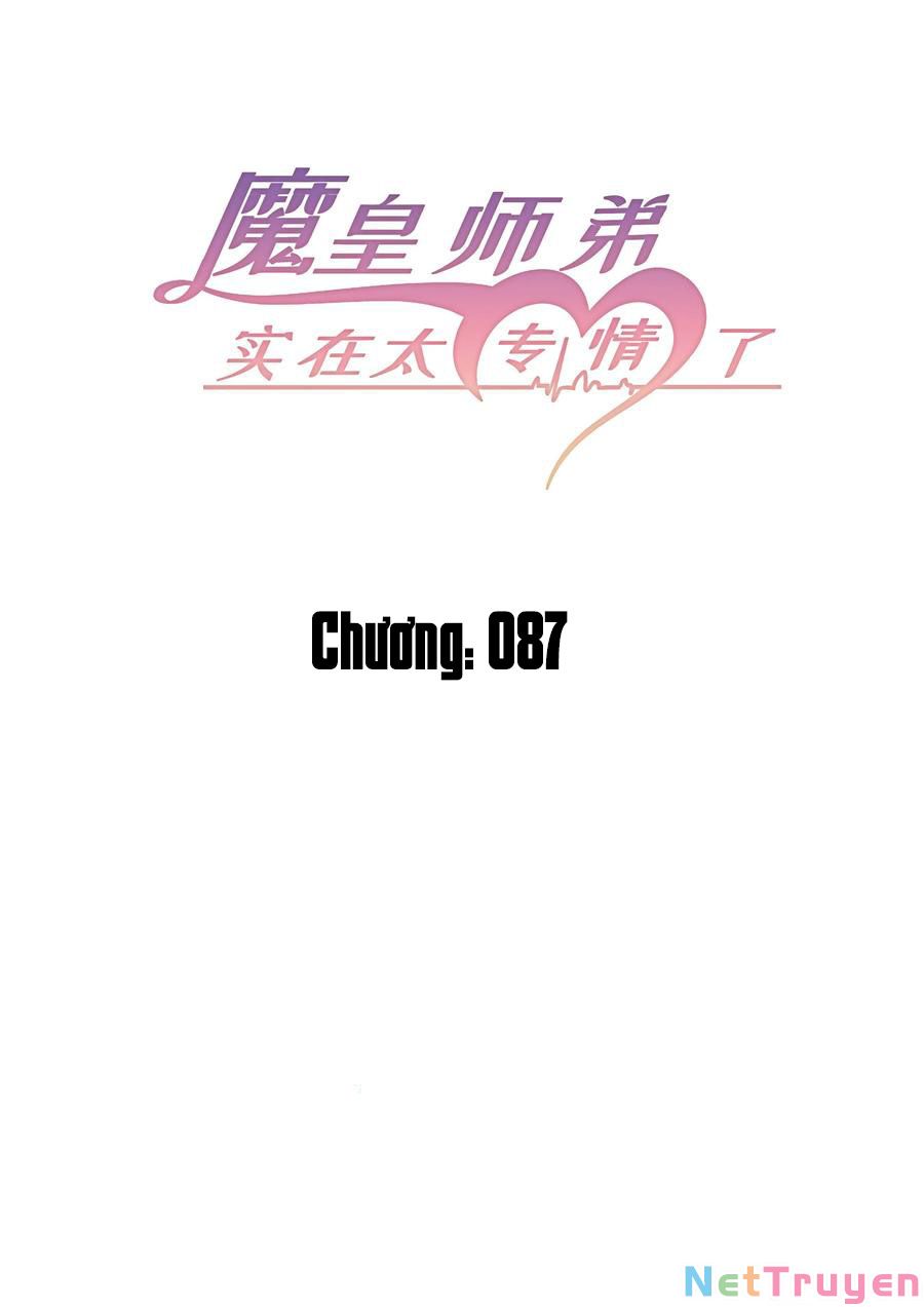 Ma Hoàng Sư Đệ Quả Thực Quá Chung Tình Chapter 87 - Trang 3