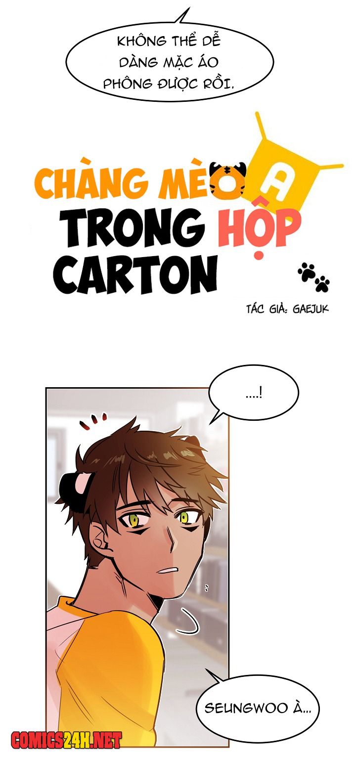 Chàng Mèo Trong Hộp Carton Chapter 19 - Trang 6