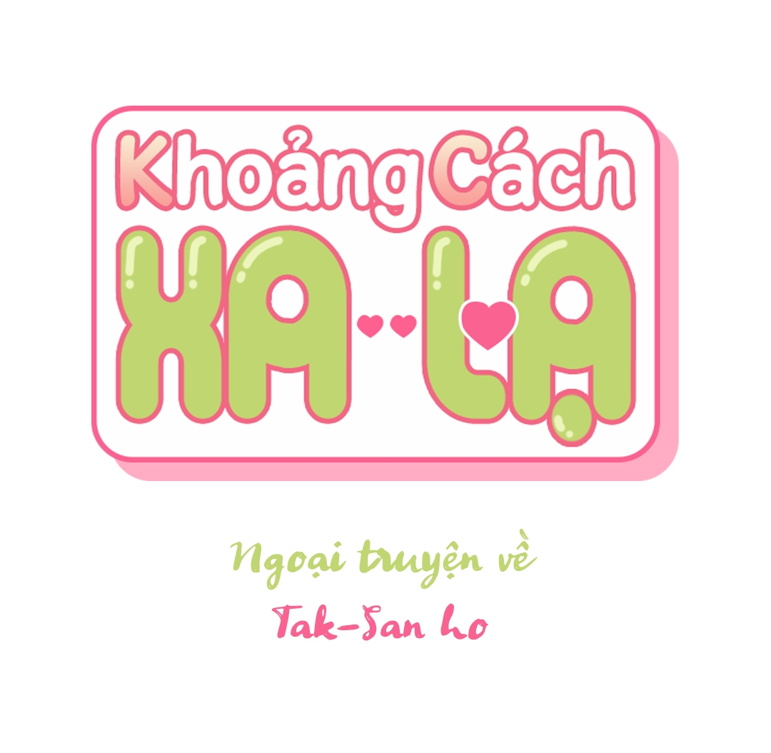 Khoảng Cách Xa Lạ Side Story 3 - Trang 72