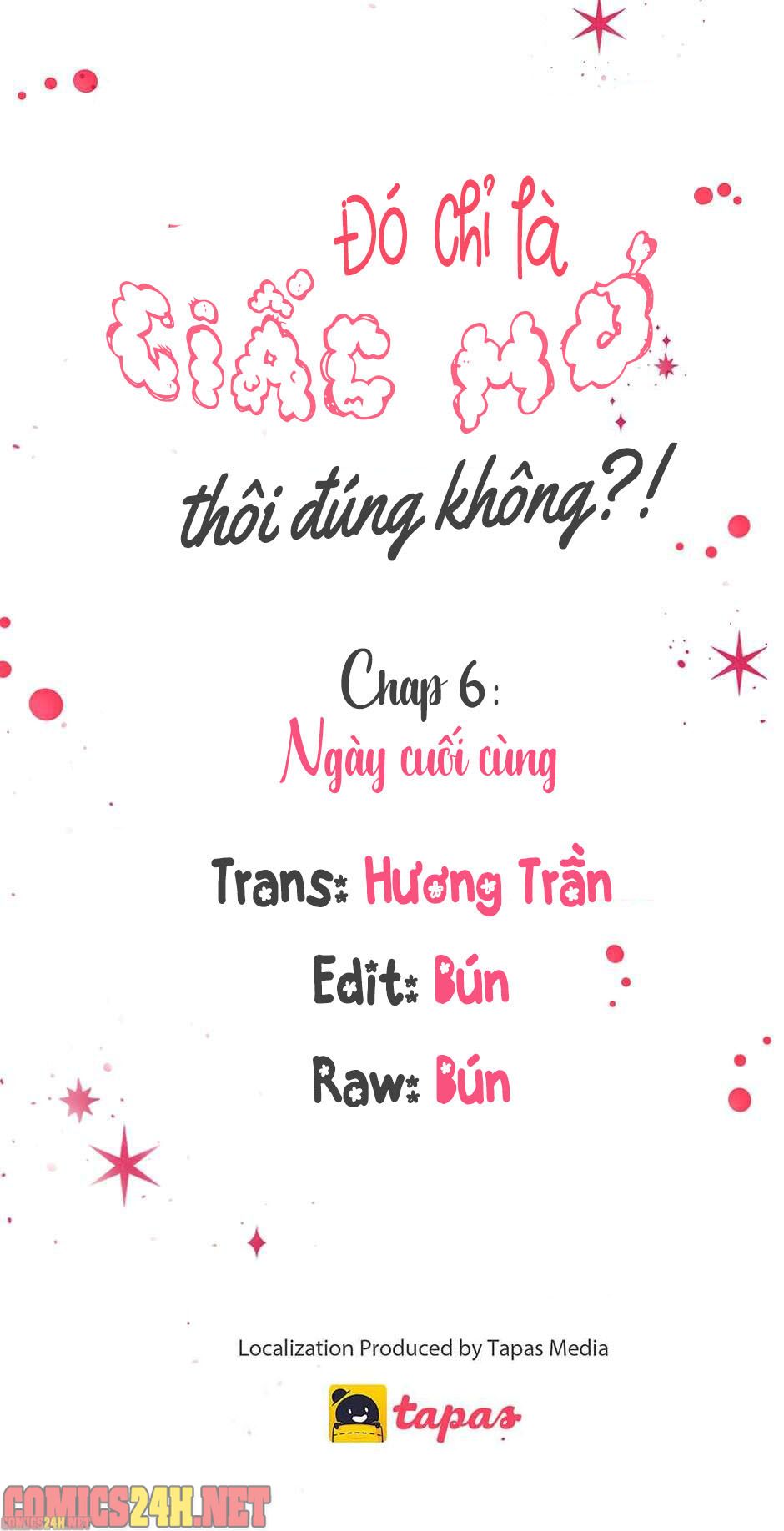 Chỉ Là Giấc Mơ Thôi Phải Không? Chapter 6 - Trang 15