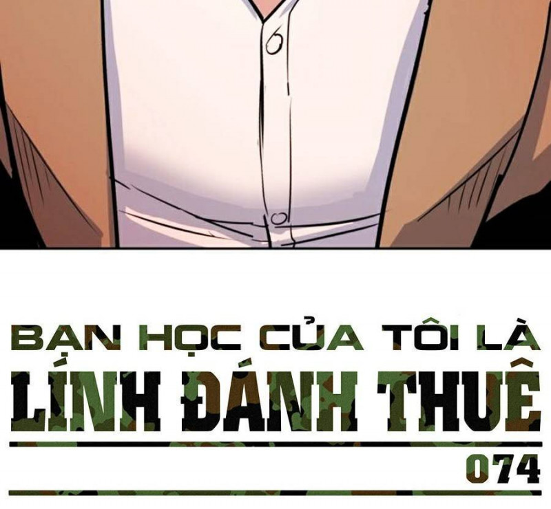 Bạn Học Của Tôi Là Lính Đánh Thuê Chapter 74 - Trang 99