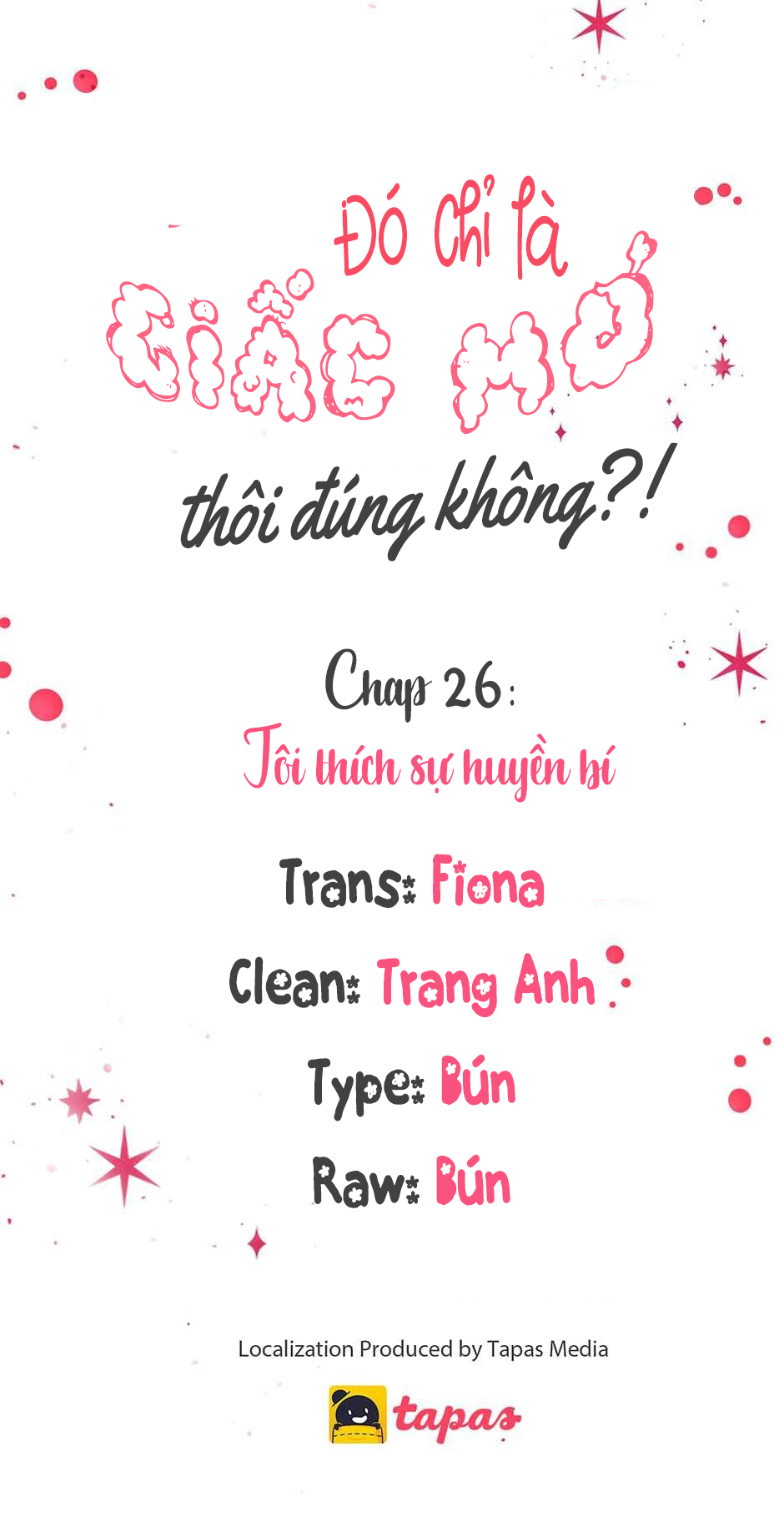 Chỉ Là Giấc Mơ Thôi Phải Không? Chapter 26 - Trang 15