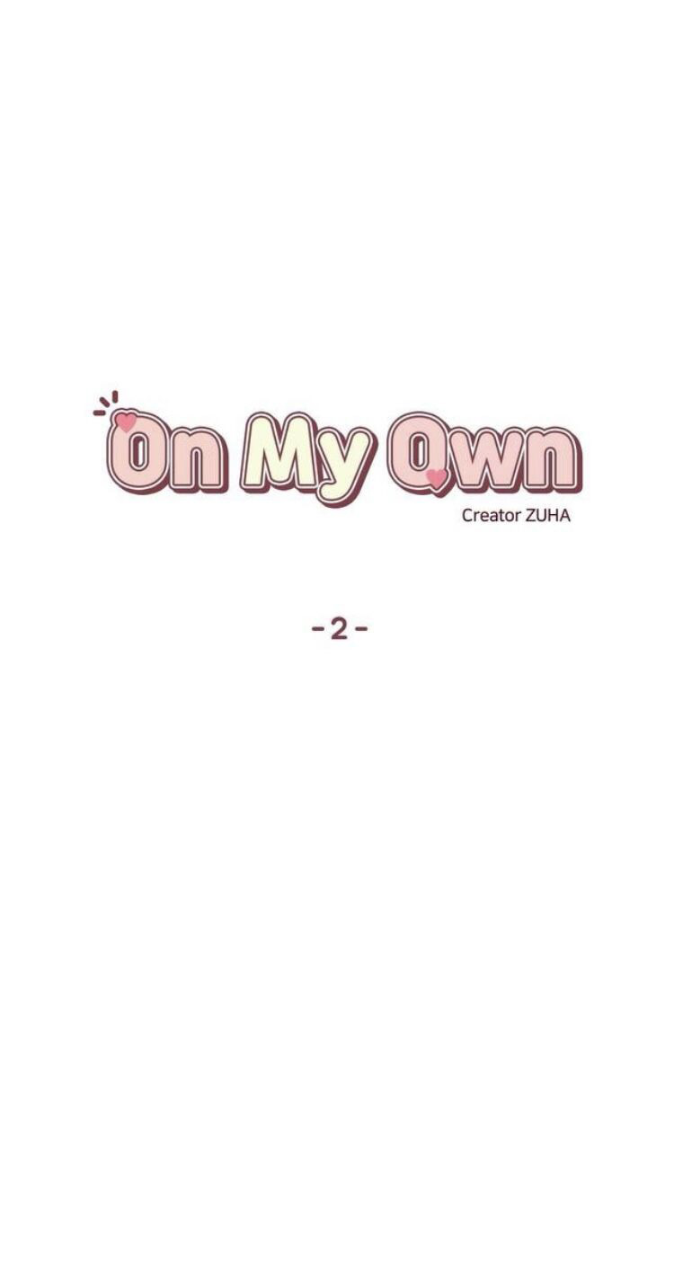 On My Own Chapter 2 - Trang 3