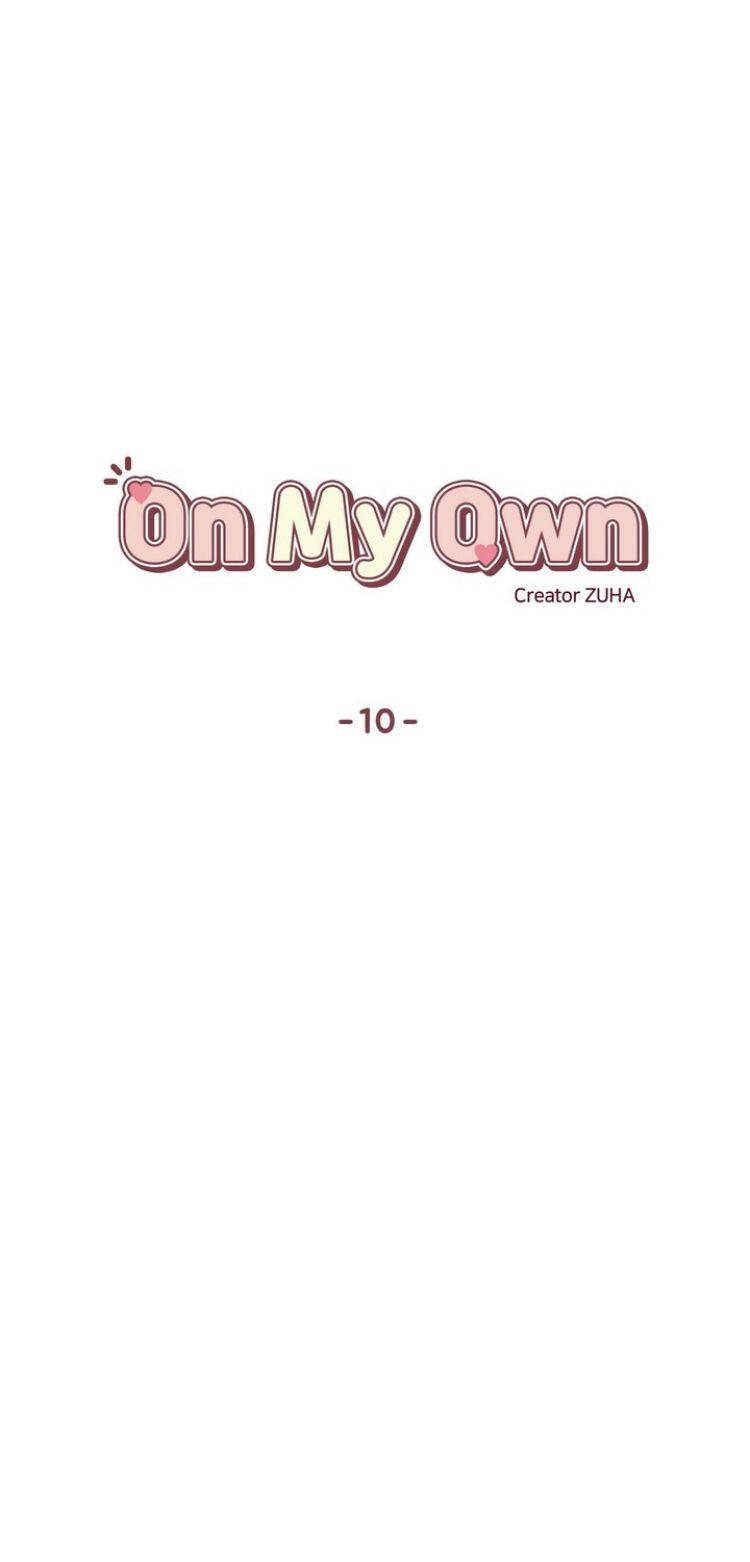 On My Own Chapter 10 - Trang 6