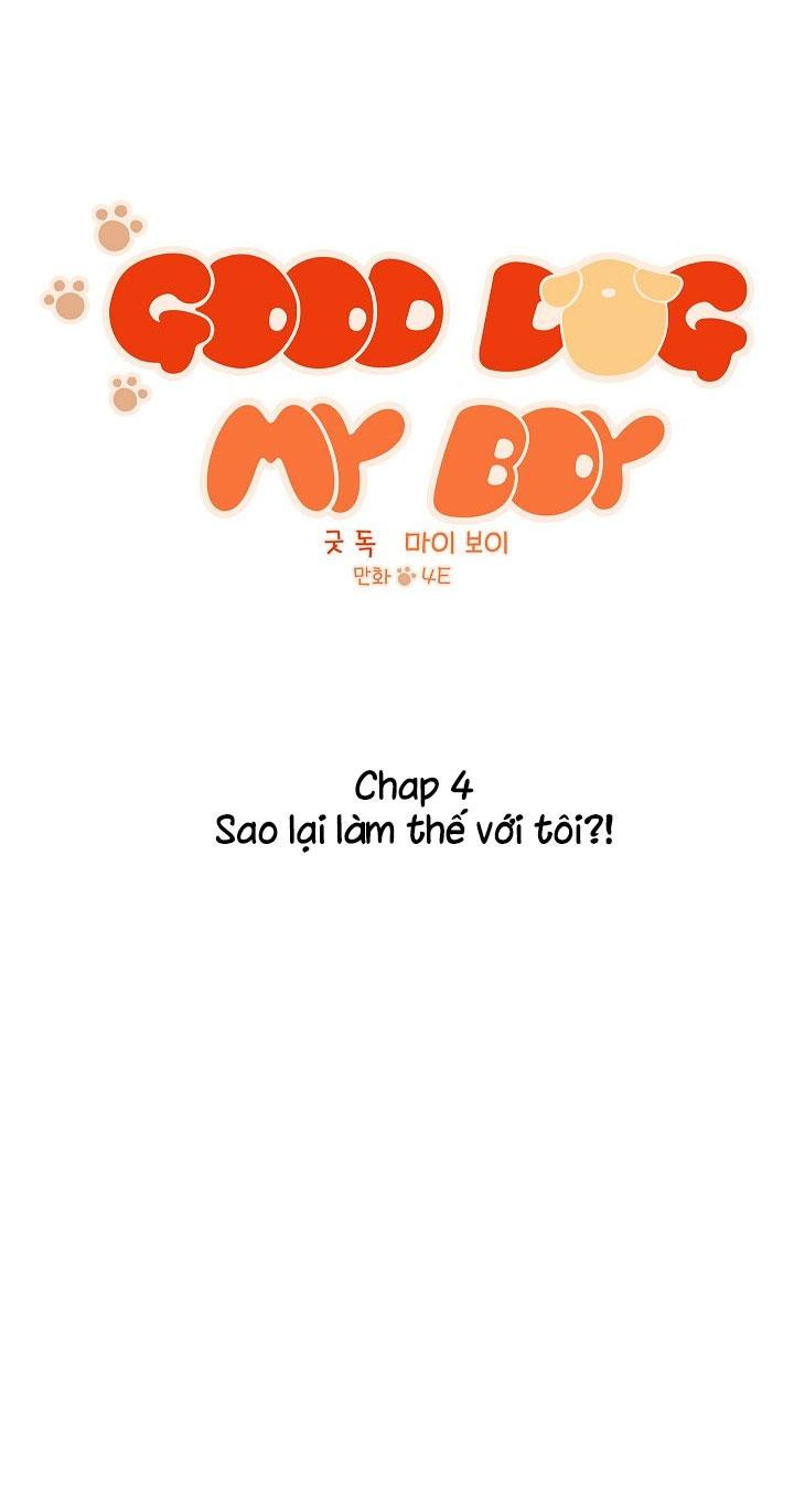 Good Dog , My Boy Chapter 4 - Trang 3