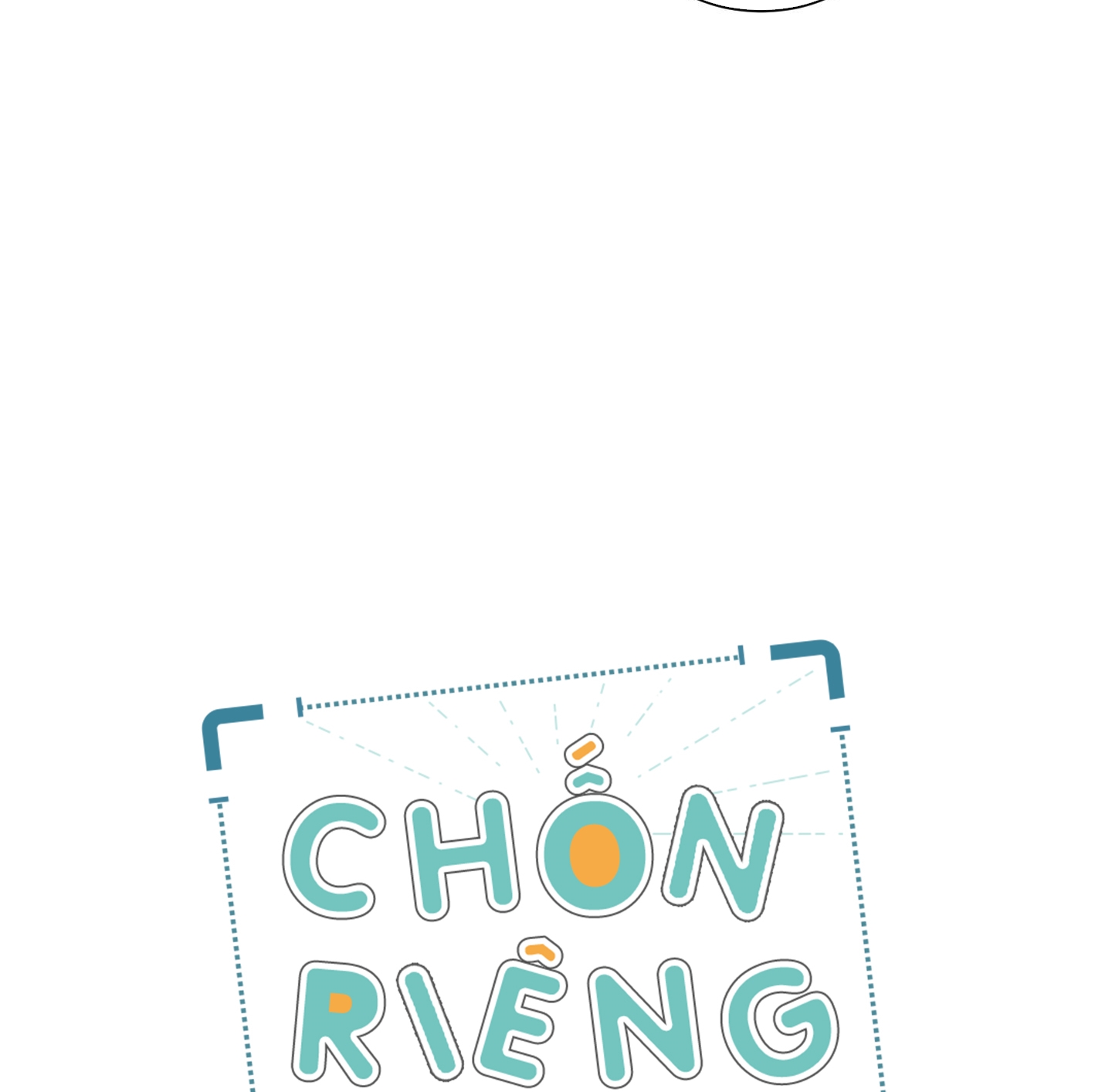 Chốn Riêng Tư Chapter 39 - Trang 13