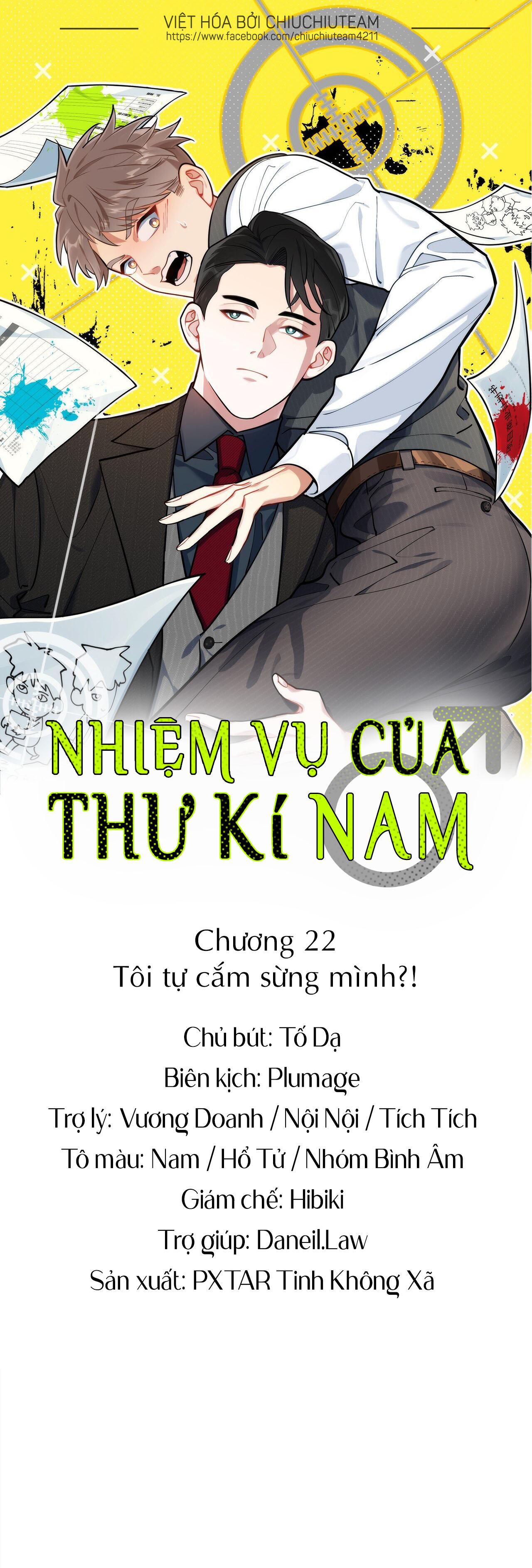 Nhiệm Vụ Của Thư Kí Nam Chapter 22 - Trang 1