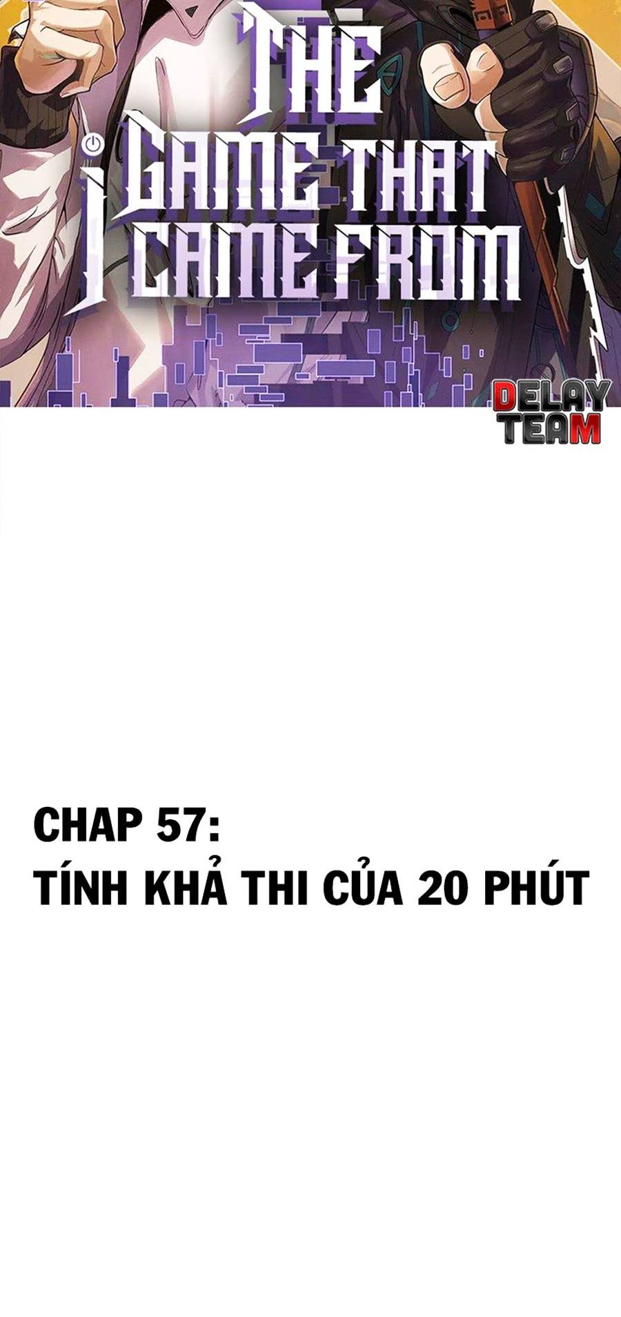 Tôi Đến Từ Thế Giới Trò Chơi Chapter 57 - Trang 4