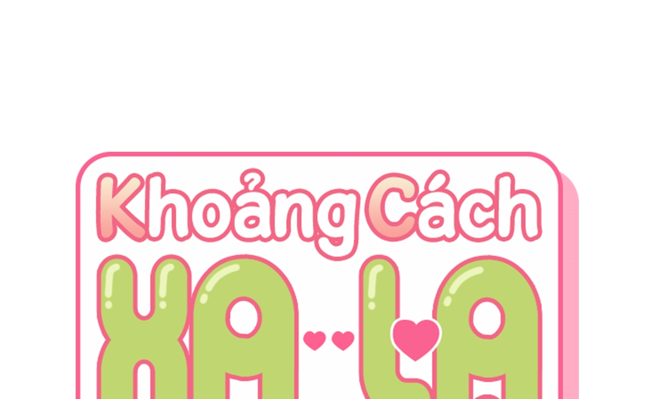 Khoảng Cách Xa Lạ Chapter 43 - Trang 54