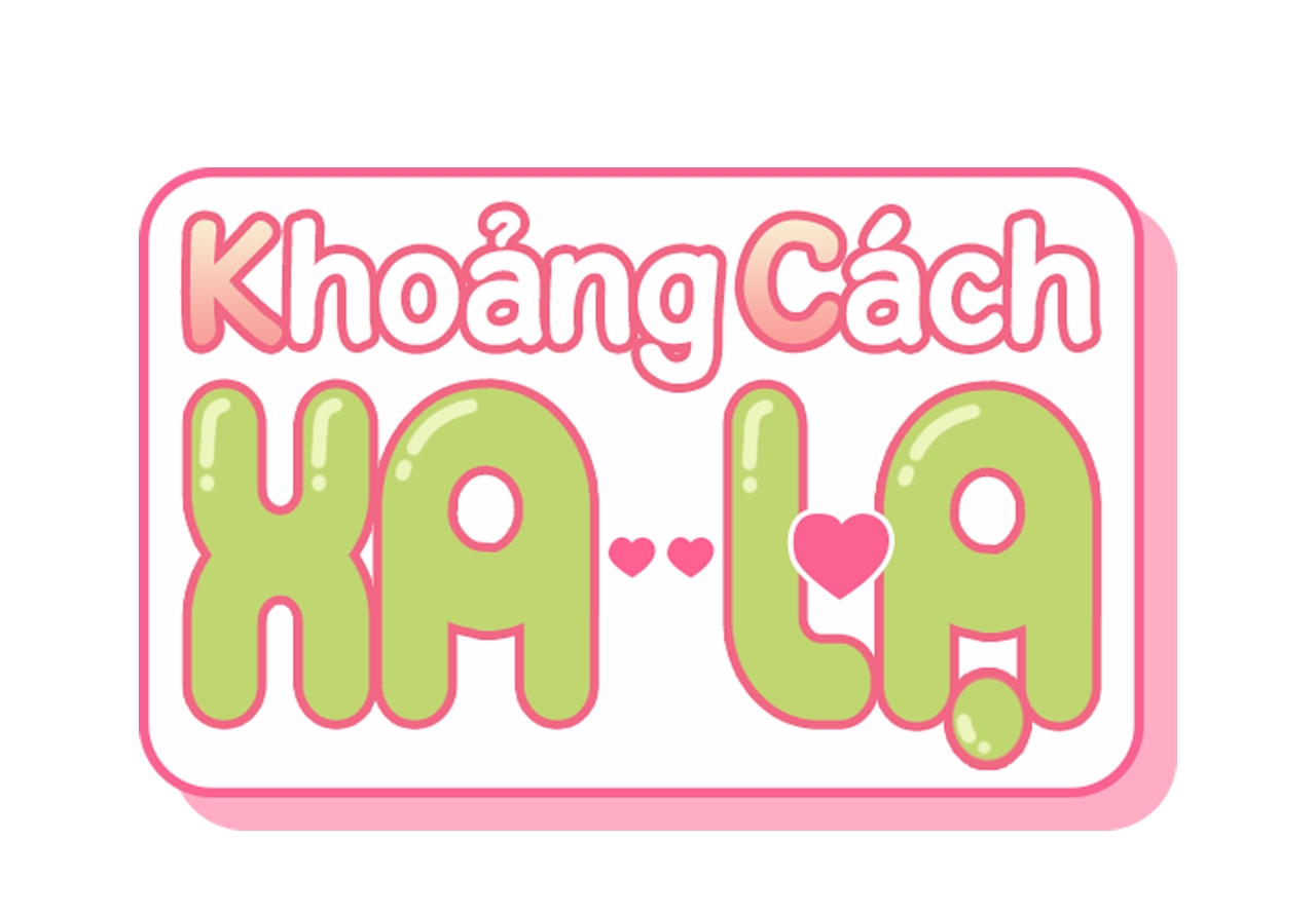 Khoảng Cách Xa Lạ Chapter 46 - Trang 2