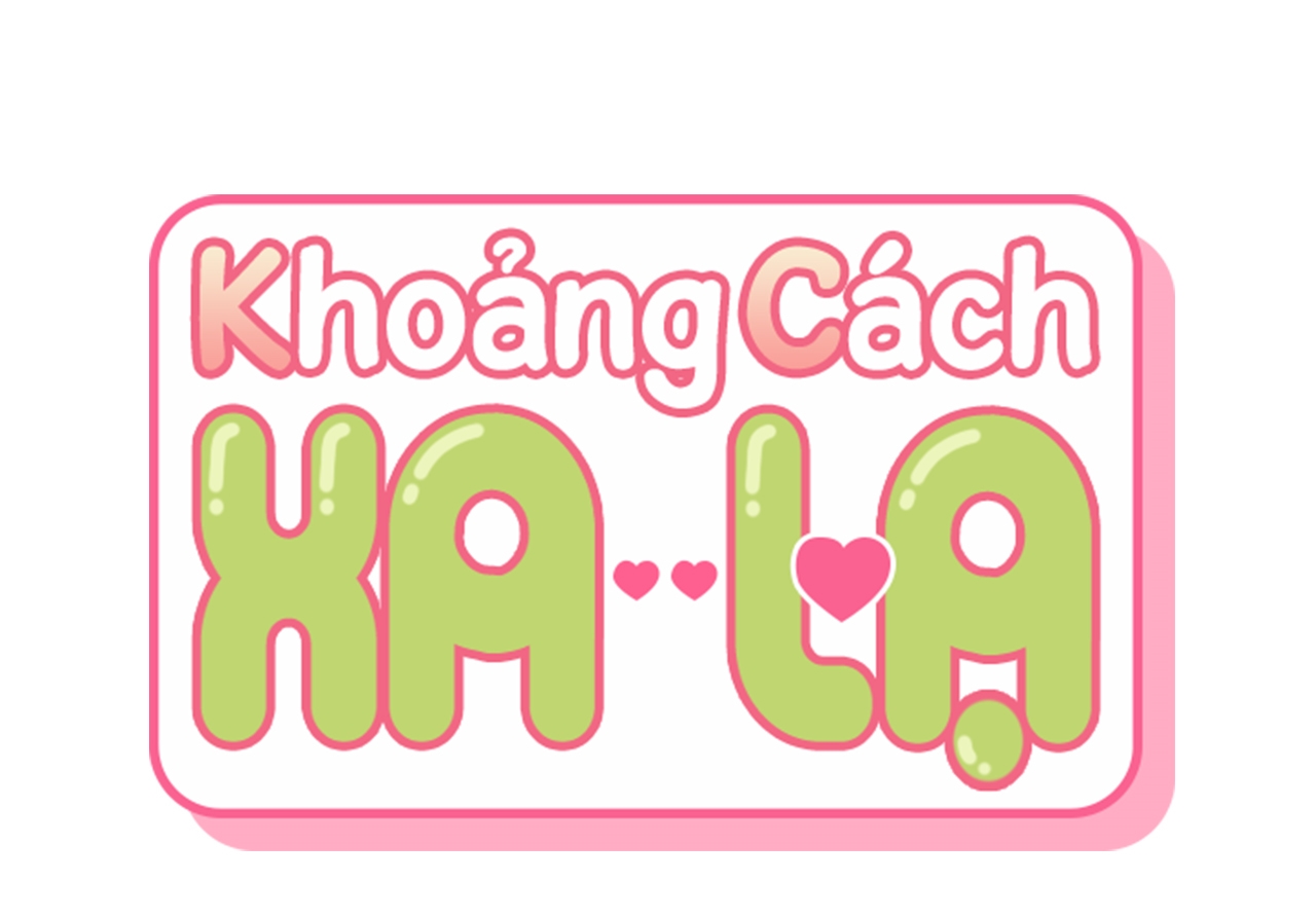 Khoảng Cách Xa Lạ Chapter 47 - Trang 35