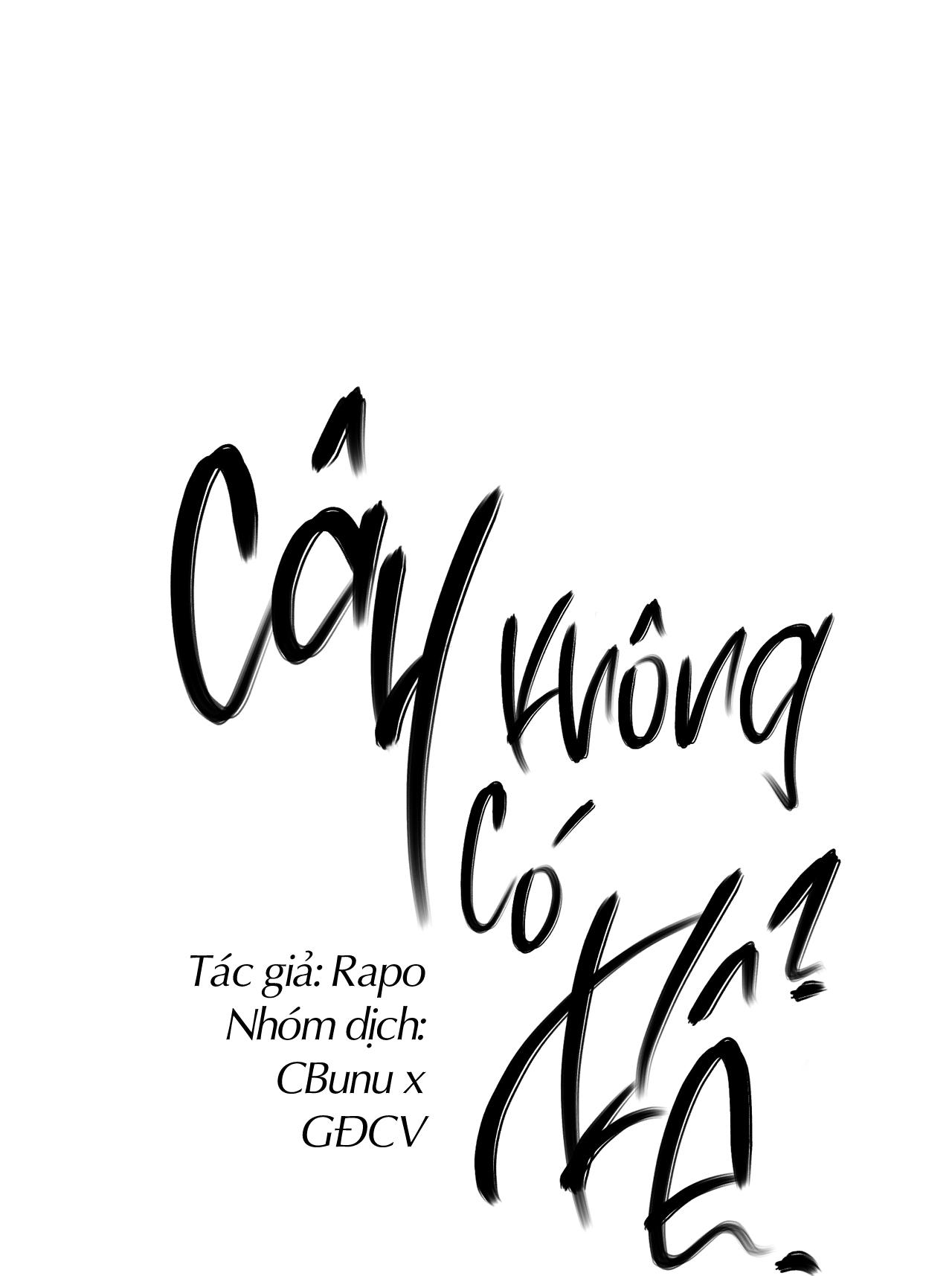 Cây Không Có Rễ Chapter 12 - Trang 3