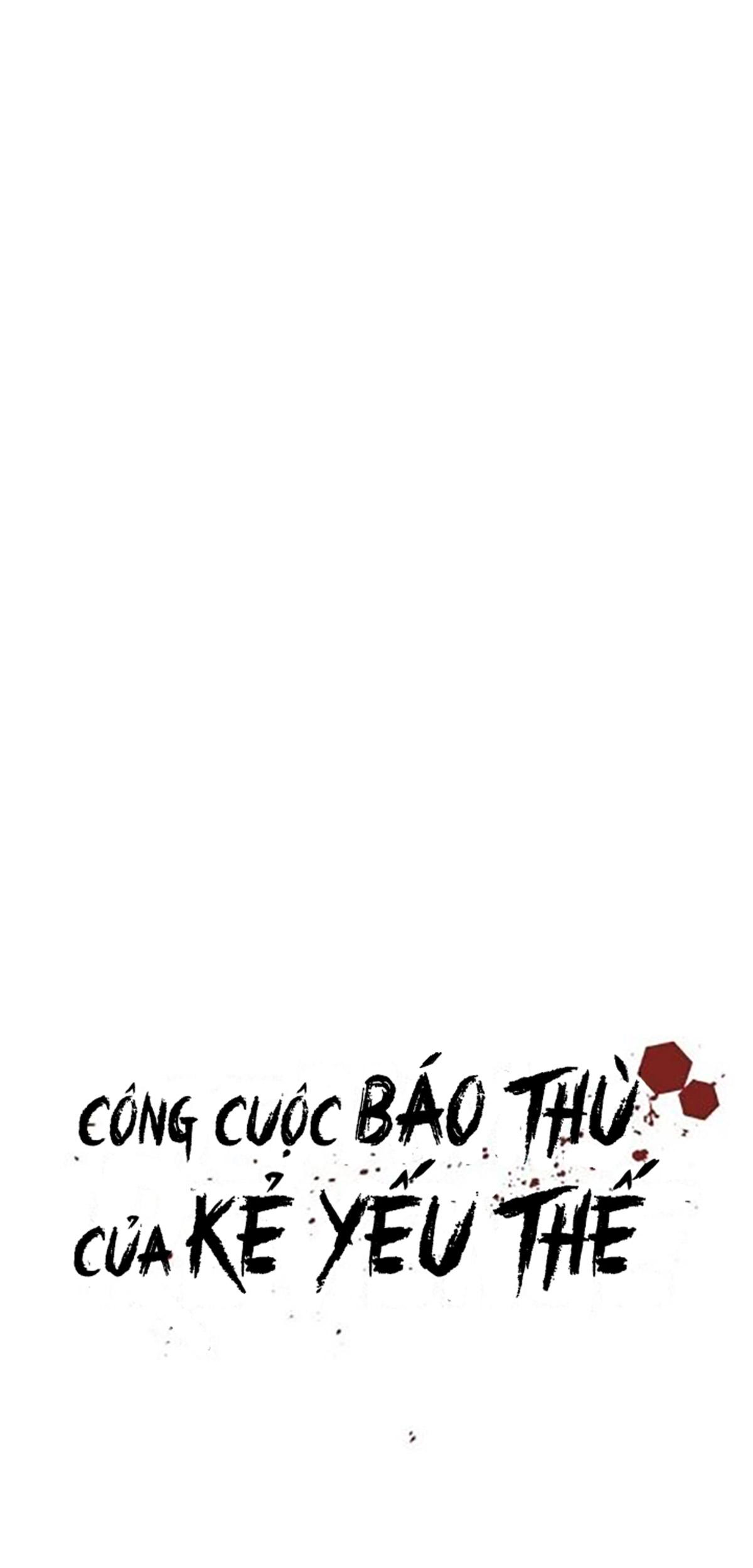 Công Cuộc Báo Thù Của Kẻ Yếu Thế Chapter 46 - Trang 9